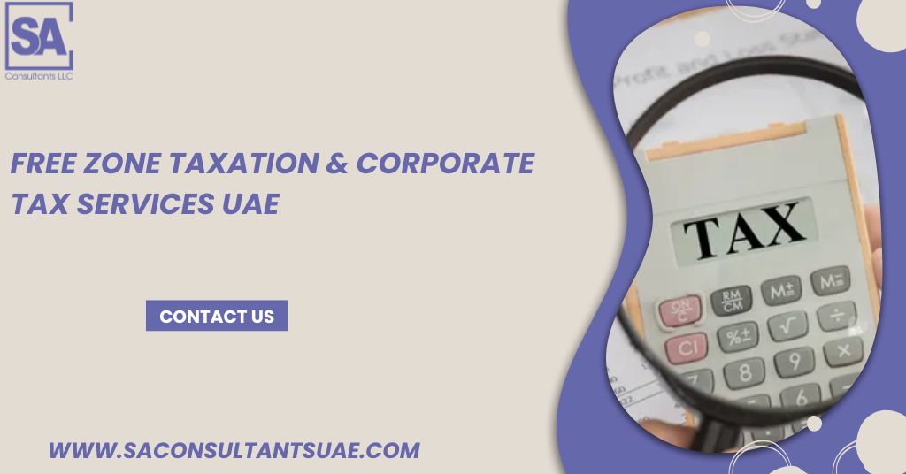 Smart Free Zone Taxation Services helping businesses save money