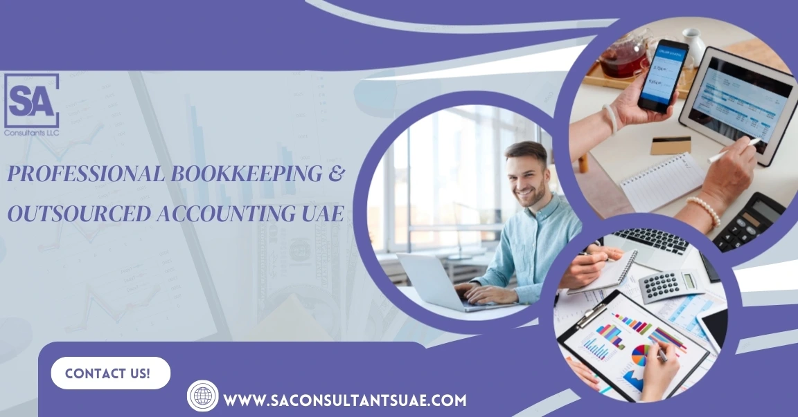 Professional Bookkeeping UAE services ensure accurate records, tax compliance, and powerful financial control to boost business growth and confidence.