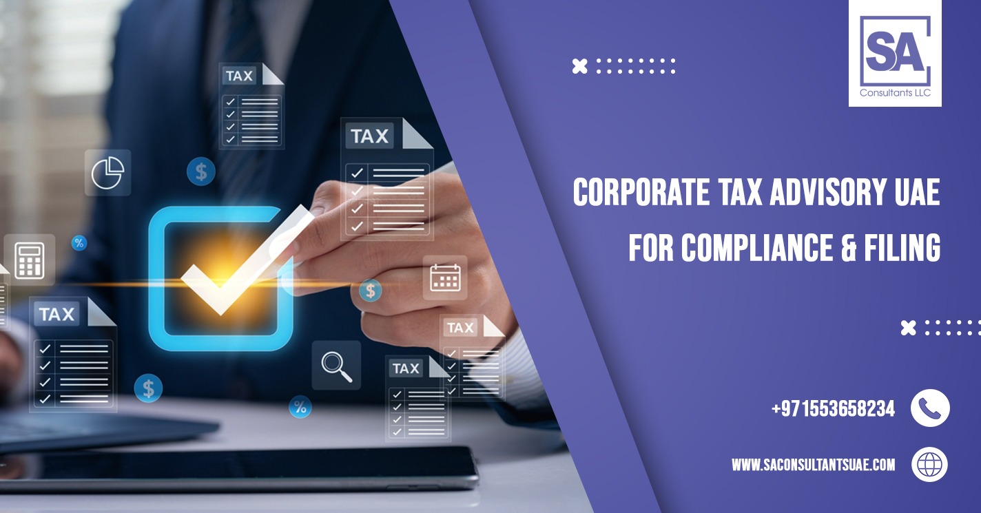 Corporate Tax Advisory UAE delivers expert compliance, smart planning, and risk reduction to help businesses meet UAE laws, avoid penalties, and grow confidently.