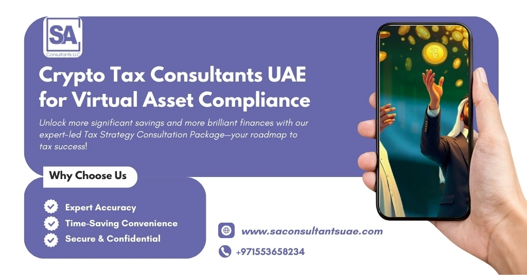 Expert Crypto Tax Consultants UAE offering compliant reporting, tax planning, and regulatory support for digital asset investors and businesses.