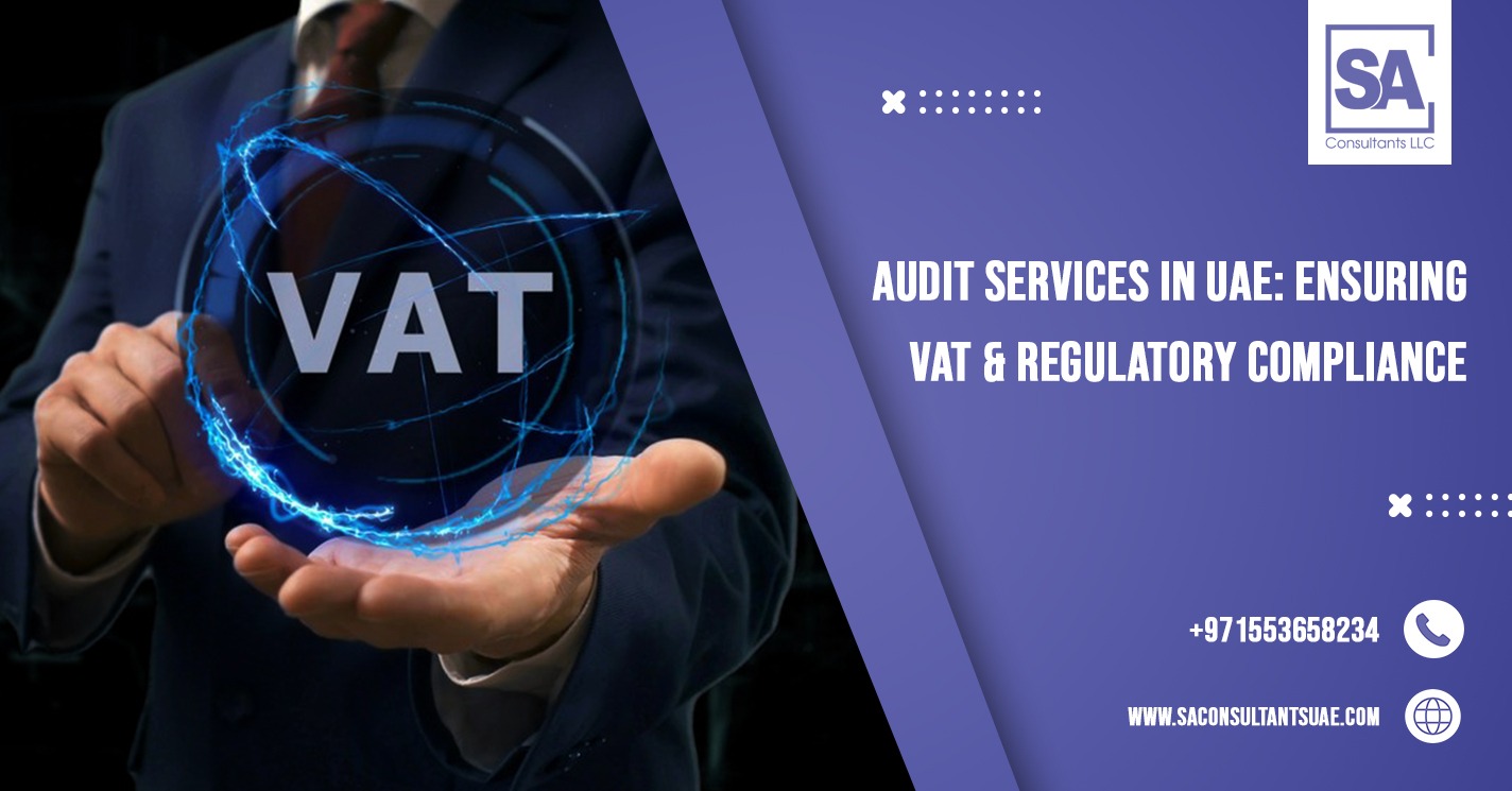 Reliable audit services in UAE ensuring compliance, transparency, accurate reporting, and trusted financial insights for business growth.
